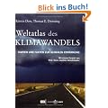 Weltatlas des Klimawandels - Karten und Fakten zur globalen Erw�rmung