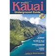 Kauai Underground Guide: 19th Edition - And Free Hawaiian Music CD