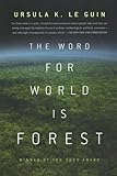 The Word for World is Forest
