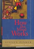 how the mind works