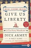 Give Us Liberty LP: A Tea Party Manifesto