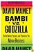 Bambi vs. Godzilla: On the Nature, Purpose, and Practice of the Movie Business (Vintage)