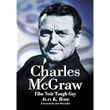 charles mcgraw biography of a film noir tough guy
