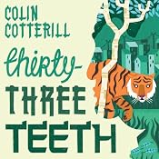 Thirty-Three Teeth | Colin Cotterill