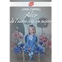 Alice de l'autre c�t� du miroir de Lewis Carroll