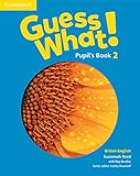 Guess what!. Pupil's book 2, British English