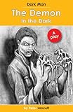 The demon in the dark : a play