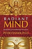  : Radiant Mind: Awakening Unconditioned Awareness