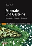 Minerale und Gesteine: Mineralogie - Petrologie - Geochemie title=
