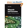 Minerale und Gesteine: Mineralogie - Petrologie - Geochemie