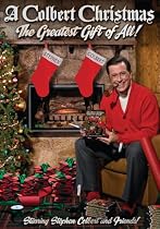 A Colbert Christmas: The Greatest Gift of All!