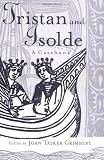 Tristan and Isolde: A Casebook (Arthurian Characters And Themes)