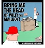 Produkt-Bild: (Bring Me the Head of Willy the Mailboy (Original)) By Adams, Scott (Author) Paperback on 01-Mar-1995
