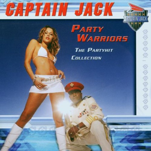 Captain Jack - Party Warriors: The Hit Collection - Zortam Music
