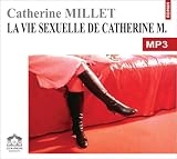 La vie sexuelle de Catherine M/1 CDMP3/Texte int�gral