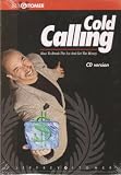 Cold Calling: How to Break the Ice and Get the Money