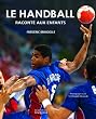 Le handball racont� aux enfants
