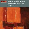 Piano Works from Northern Ireland