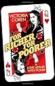 For Richer, for Poorer: A Love Affair with Poker