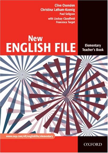 New English File Elementary: Teacher's Book: Teacher's Book Elementary level