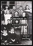 Grendon in Northamptonshire