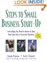 Steps to Small Business Start-Up: Everything You Need to Know to Turn Your Idea into a Successful Business