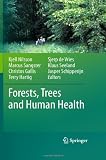 Forests, trees and human health