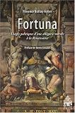 Fortuna : Usages politiques d une allégorie morale à la Renaissance