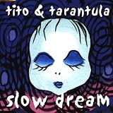 Slow dream (incl. 2 versions, 1999)