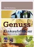 Genuss- und Einkaufsf&uuml;hrer Schleswig-Holstein - Jens Mecklenburg