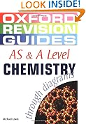 AS and A Level Chemistry through Diagrams (Oxford Revision Guides)