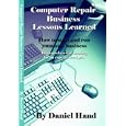 Computer Repair Business Lessons Learned