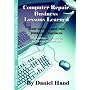 Computer Repair Business Lessons Learned