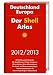 Der Shell Atlas Deutschland / Europa 2012/2013