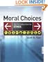 Moral Choices: An Introduction to Ethics