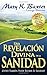 Una revelación divina de la sanidad (Spanish Edition)