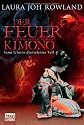 Der Feuerkimono: Sano Ichir&ocirc;s dreizehnter Fall. Historischer Roman