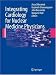 Integrating Cardiology for Nuclear Medicine Physicians: A Guide to Nuclear Medicine P...