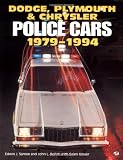 Dodge, Plymouth & Chrysler Police Cars 1979-1994