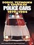 Dodge, Plymouth & Chrysler Police Cars 1979-1994: 1979-94