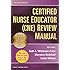 Certified Nurse Educator (CNE) Review Manual: Second Edition