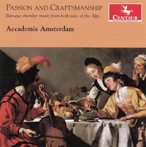 Buy Passion and Craftmanship: Baroque Chamber Music from Both Sides of the Alps From amazon