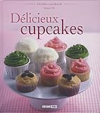Livres Recette de Fromages - D�licieux cupcakes