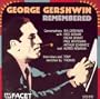 George Gershwin Remembered - Conversations With I. Gershwin, Astaire, Levant, Whiteman, Schwarz And Alfred Newman (Thomas)