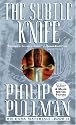 The Subtle Knife (His Dark Materials, Book 2)