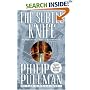 The Subtle Knife (His Dark Materials, Book 2)