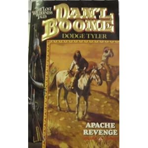 Apache Revenge (Wilderness V. 18) Dodge Tyler