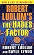 Robert Ludlum's The Hades Factor: A Covert-One Novel