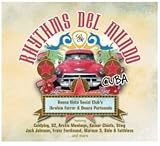 Rhythms Del Mundo: Cuba