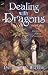 Dealing with Dragons [DEALING W/DRAGONS]